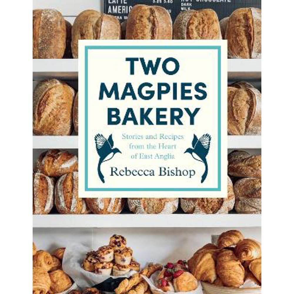 Two Magpies Bakery (Hardback) - Rebecca Bishop
